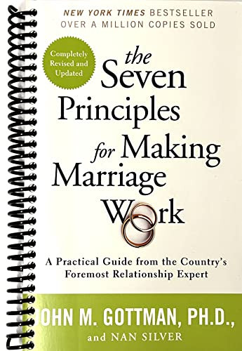 Seven Principles for Making Marriage Work