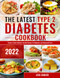 Latest Type 2 Diabetes Cookbook
