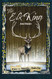 Elk King: Tales from Animalia Book One