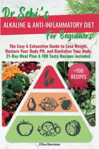 Dr.Sebi'S Alkaline and Anti-Inflammatory Diet for Beginners