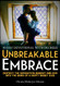Unbreakable Embrace: 40 Day Devotional with Decrees