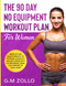 90 Day No Equipment Workout Plan For Women