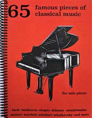 65 Famous Pieces of Classical Music for Solo Piano