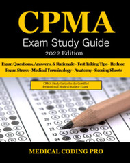 CPMA Exam Study Guide - 2022 Edition