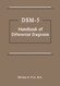 DSM-5Handbook of Differential Diagnosis by Michael B. First MD