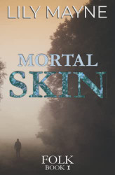 Mortal Skin: MM Fae Romance (Folk)