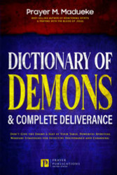 Dictionary of Demons & Complete Deliverance