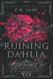 Ruining Dahlia: A Dark Mafia Romance (Mafia Wars)