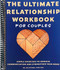 Ultimate Relationship Workbook for Couples