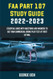 FAA PART 107 STUDY GUIDE 2022-2023