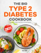 Big Type 2 Diabetes Cookbook