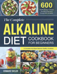 Complete Alkaline Diet Cookbook for Beginners