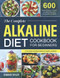 Complete Alkaline Diet Cookbook for Beginners