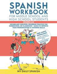 Spanish Workbook for Middle School and High School Students - Grades 6-12
