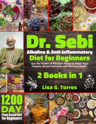 Dr. Sebi Alkaline & Anti-inflammatory Diet for Beginners