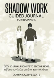 Shadow Work Guided Journal for Beginners