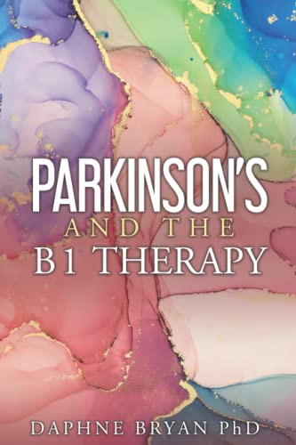 Parkinson's and the B1 Therapy
