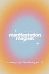 Manifestation Magnet