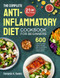 Complete Anti-Inflammatory Diet Cookbook for Beginners