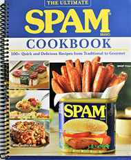 Ultimate SPAM Cookbook: 100+ Quick and Delicious Recipes from