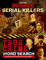 Infamous Serial Killers True Crime Word Search