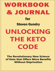 Workbook & Journal for Unlocking the Keto Code Steven Gundry