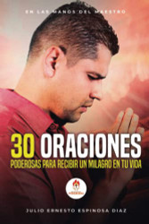 30 Oraciones poderosas para recibir milagros en tu vida