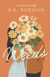 In The Weeds (The Lovelight Series)
