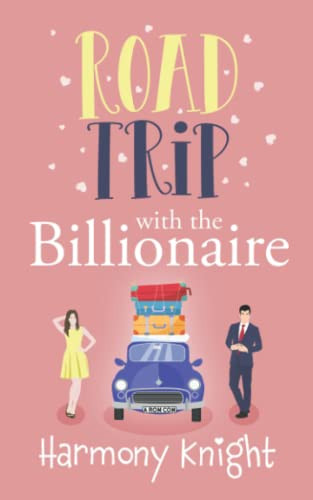 Road Trip with the Billionaire