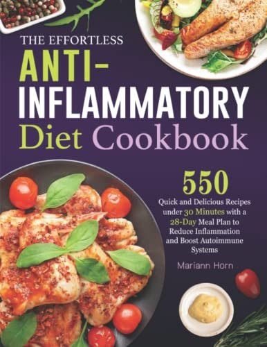 Effortless Anti-Inflammatory Diet Cookbook