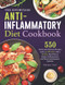 Effortless Anti-Inflammatory Diet Cookbook