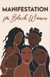 Manifestation for Black Women