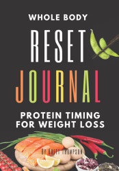 Whole Body Reset Journal Guide Recipes & Meal Planning