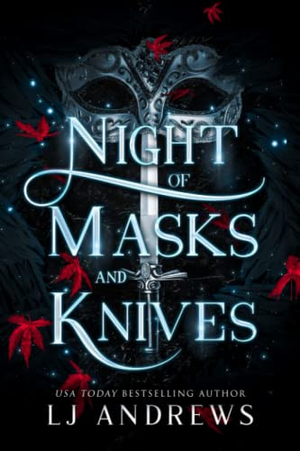 Night of Masks and Knives: A romantic fairy tale fantasy