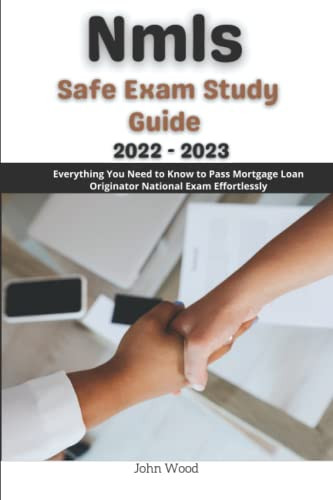 Nmls Safe Exam Study Guide 2022 - 2023