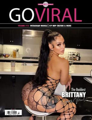 Go Viral Magazine Vol.12 --- The Baddest Brittany