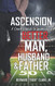 Ascension: A Coach's Guide to Becoming a Better Man Father and Husband