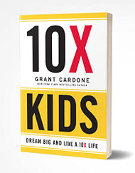 Grant Cardone 10X Kids Book