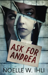 Ask for Andrea: A horror suspense thriller