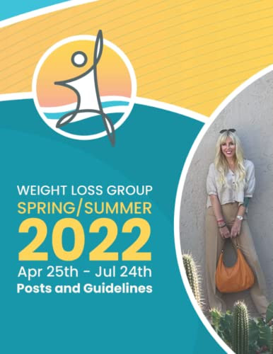Weight Loss by Gina - Spring/Summer 2022: Posts and Guidelines