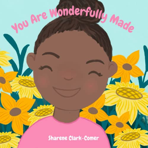 You Are Wonderfully Made