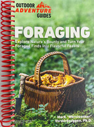 oraging: Explore Nature's Bounty and Turn Your oraged inds Into