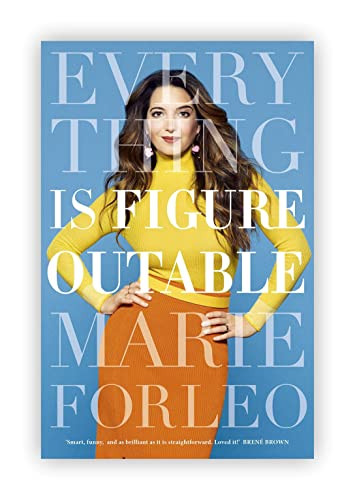 Everything Is Figureoutable by Marie Forleo