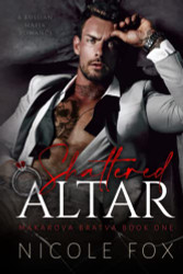 Shattered Altar (Makarova Bratva)