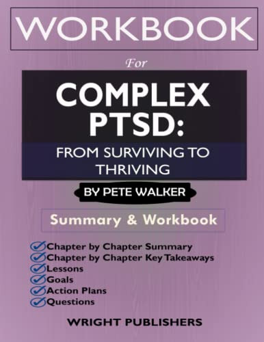 Workbook for Complex PTSD by Pete Walker