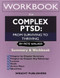 Workbook for Complex PTSD by Pete Walker