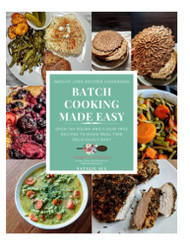 Batch Cooking Made Easy