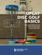 Uplay Disc Golf Basics: The Fundamentals of How to Play and Teach Disc Golf