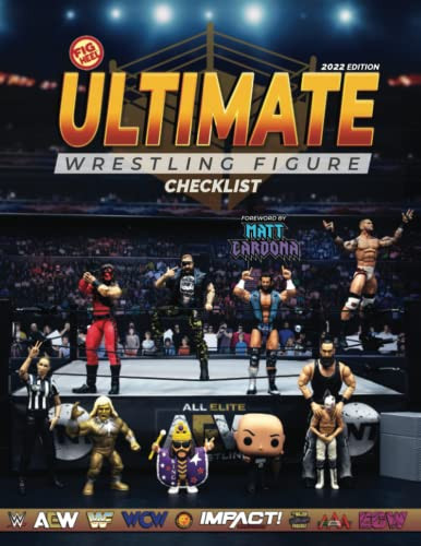 Fig Heel's 2022 Ultimate Wrestling Figure Checklist - Premium Edition