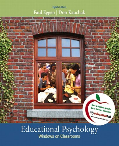 Educational Psychology  by Paul Eggen